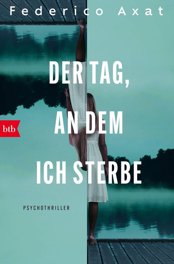 Der Tag, an dem ich sterbe - Federico Axat (Buch)