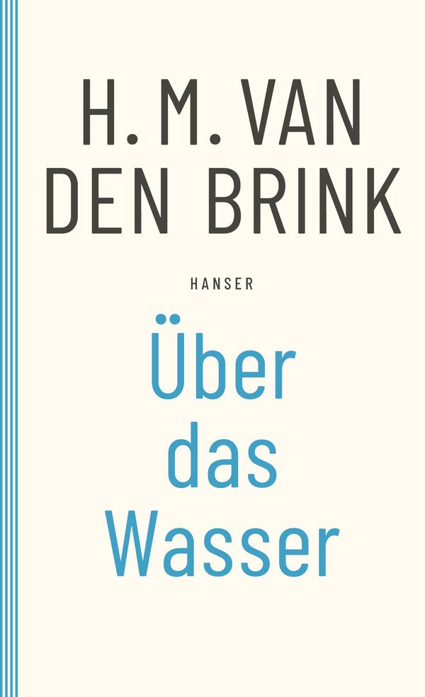 Über das Wasser - H. M. Van Den Brink (Buch)