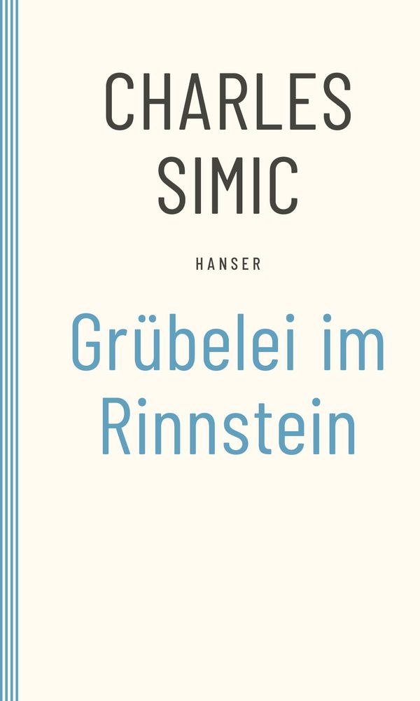 Grübelei im Rinnstein - Charles Simic (Buch)