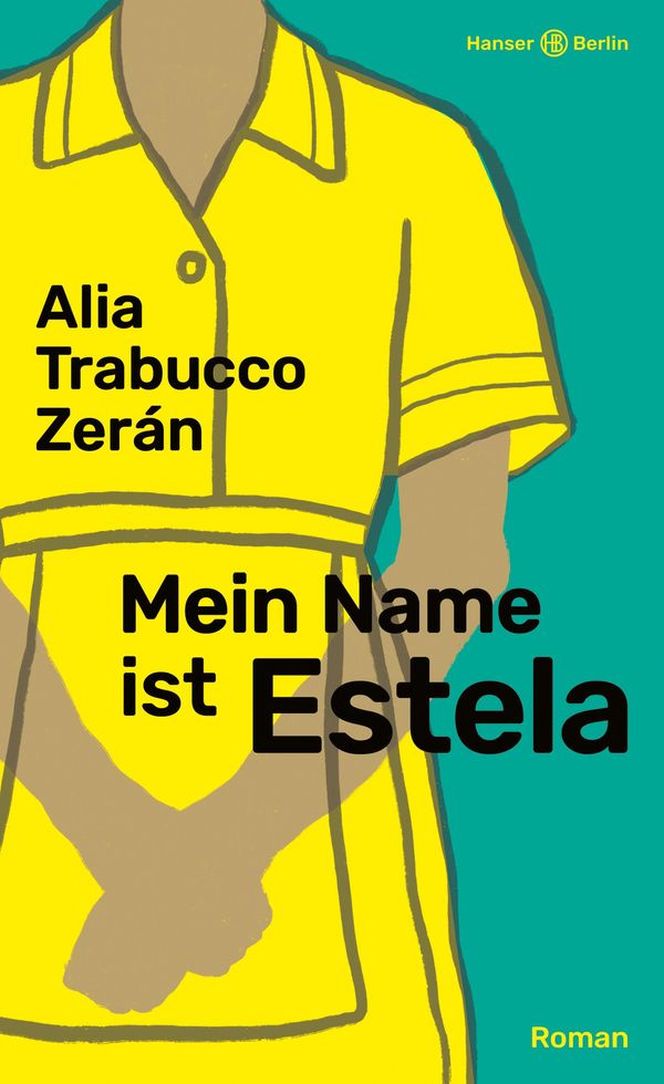 Mein Name ist Estela - Alia Trabucco Zerán (Buch)