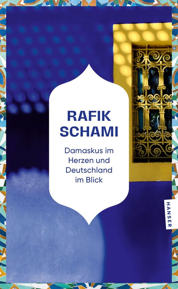 Damaskus im Herzen und Deutschland im Blick - Rafik Schami (Buch)