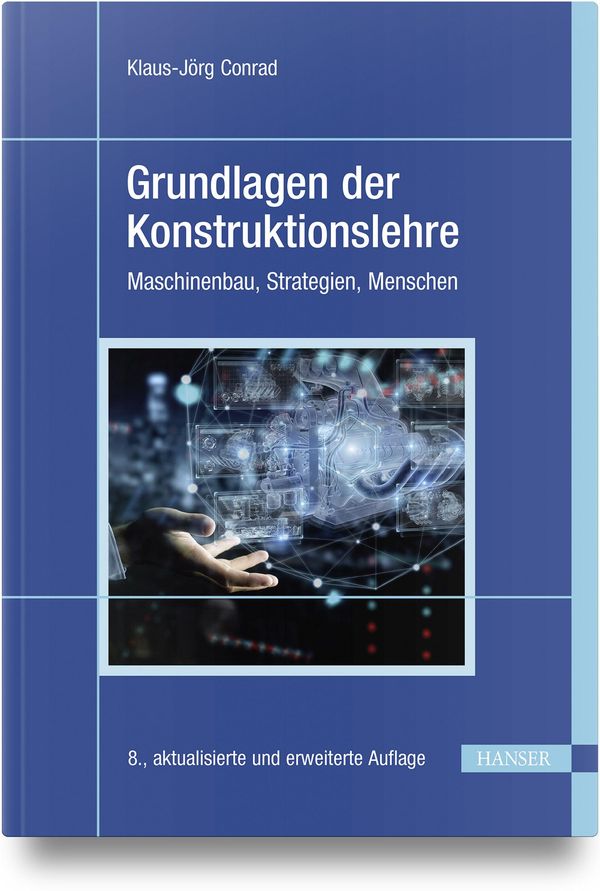 Grundlagen der Konstruktionslehre - Klaus-Jörg Conrad (Buch)