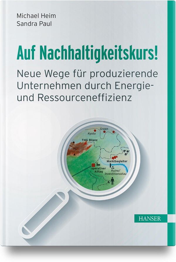 Auf Nachhaltigkeitskurs! - Michael Heim (Buch)