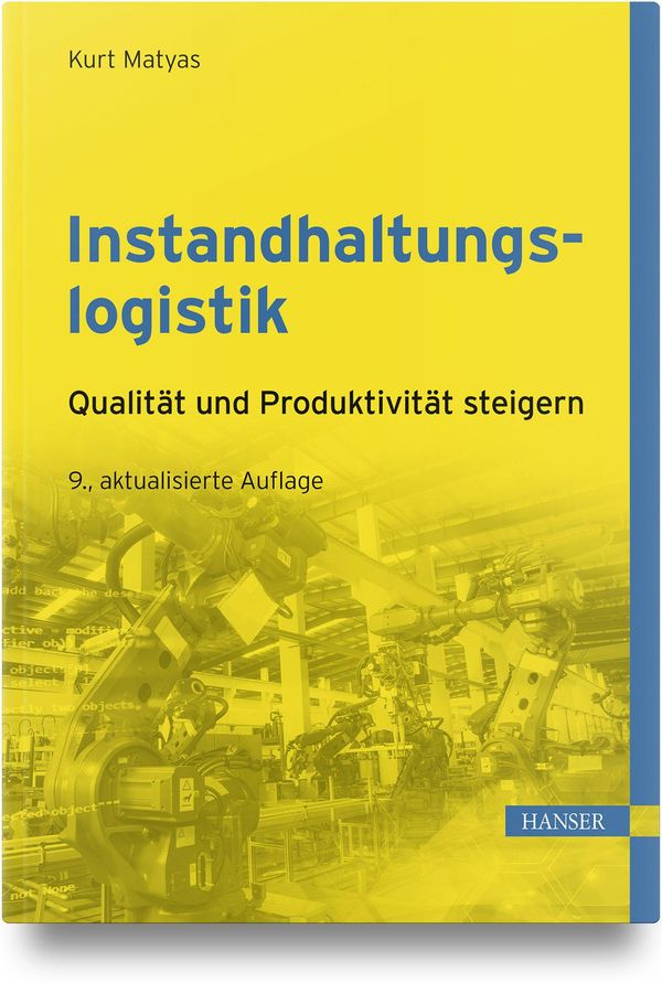 Instandhaltungslogistik - Kurt Matyas (Buch)