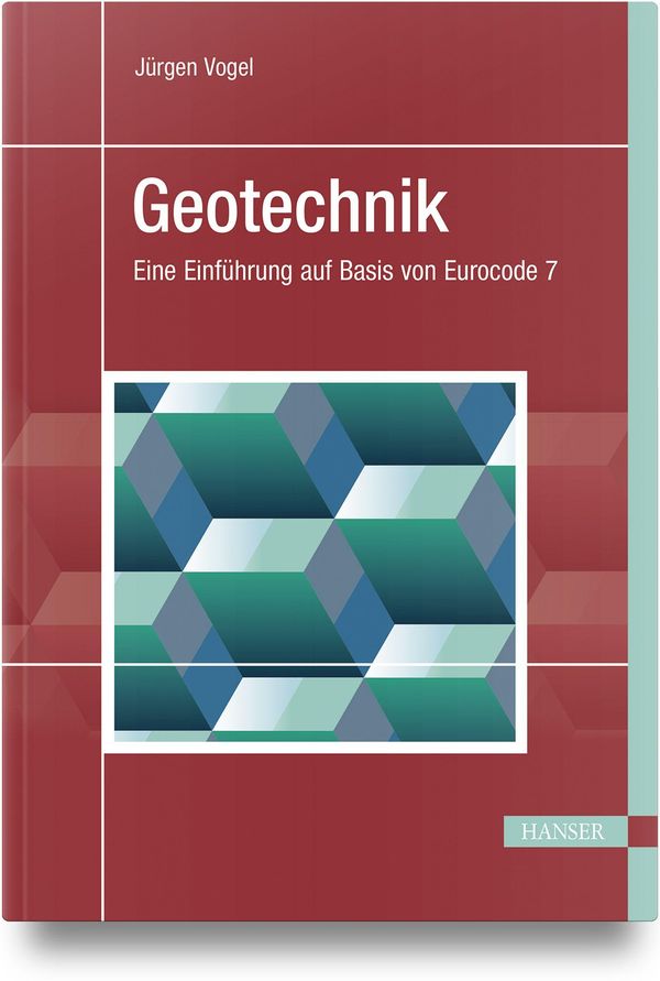 Geotechnik - Jürgen Vogel (Buch)