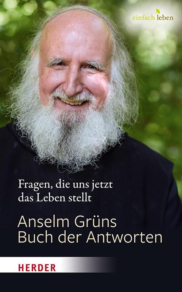 Anselm Grüns Buch der Antworten - Anselm Grün (Buch)
