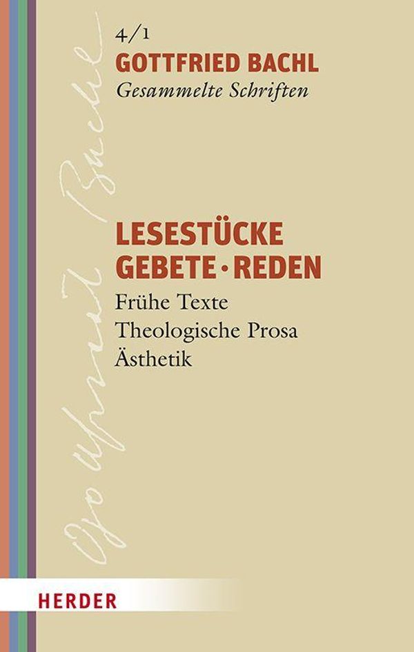 Lesestücke - Gebete - Reden - Gottfried Bachl (Buch)
