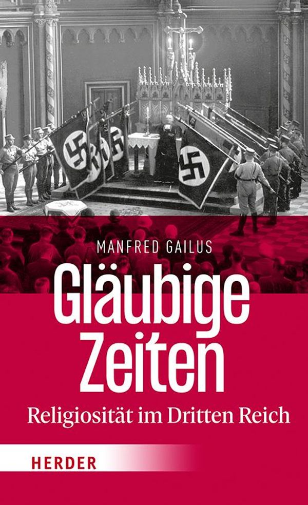 Gläubige Zeiten - Manfred Gailus (Buch)