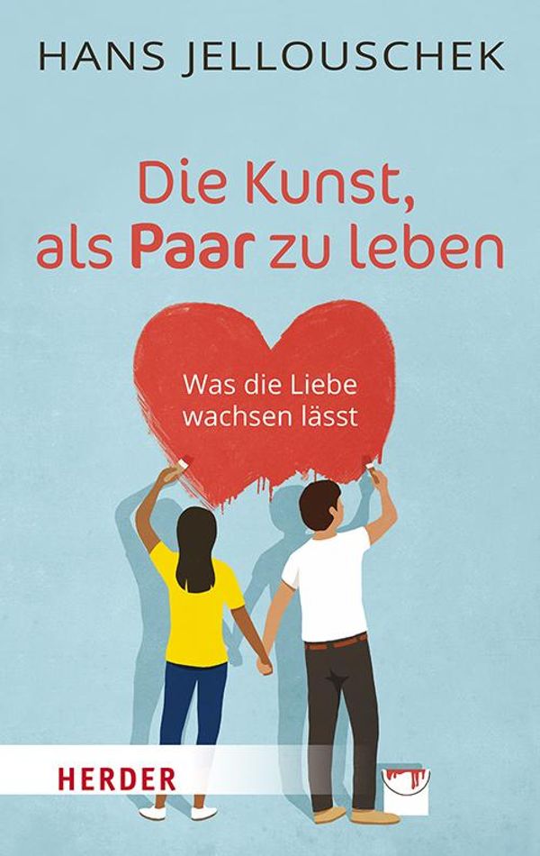 Die Kunst, als Paar zu leben - Hans Jellouschek (Buch)
