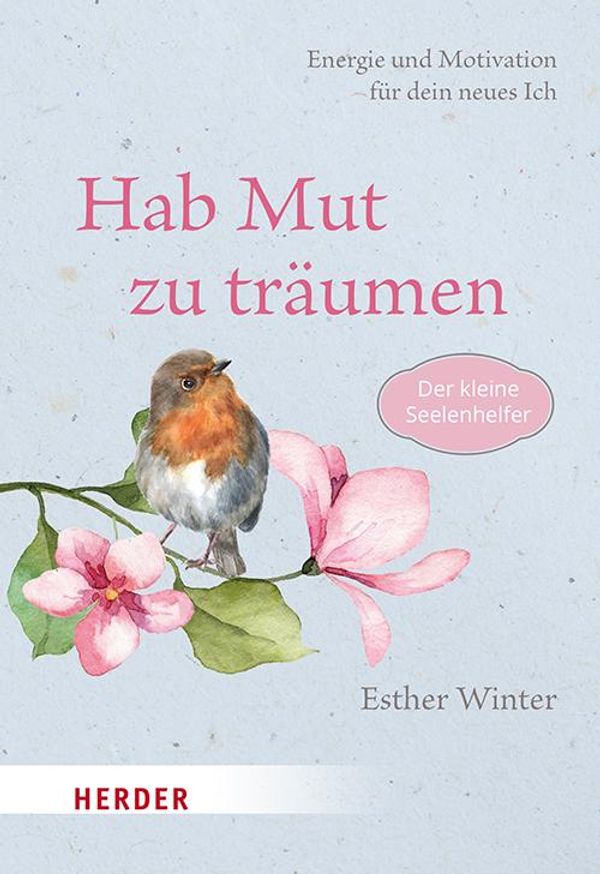 Hab Mut zu träumen - Esther Winter (Buch)