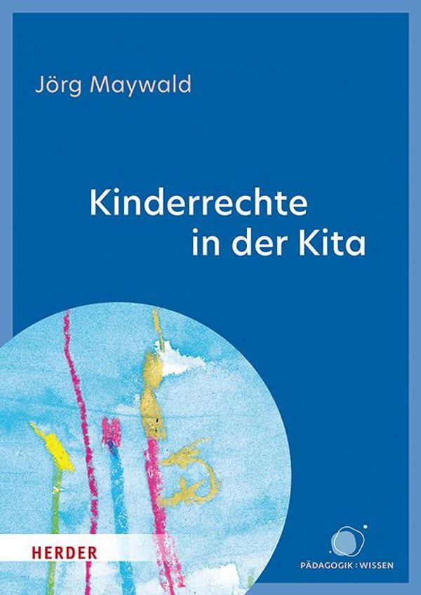 Kinderrechte in der Kita - Jörg Maywald (Buch)