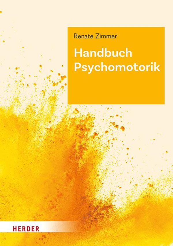 Handbuch Psychomotorik - Renate Zimmer (Buch)