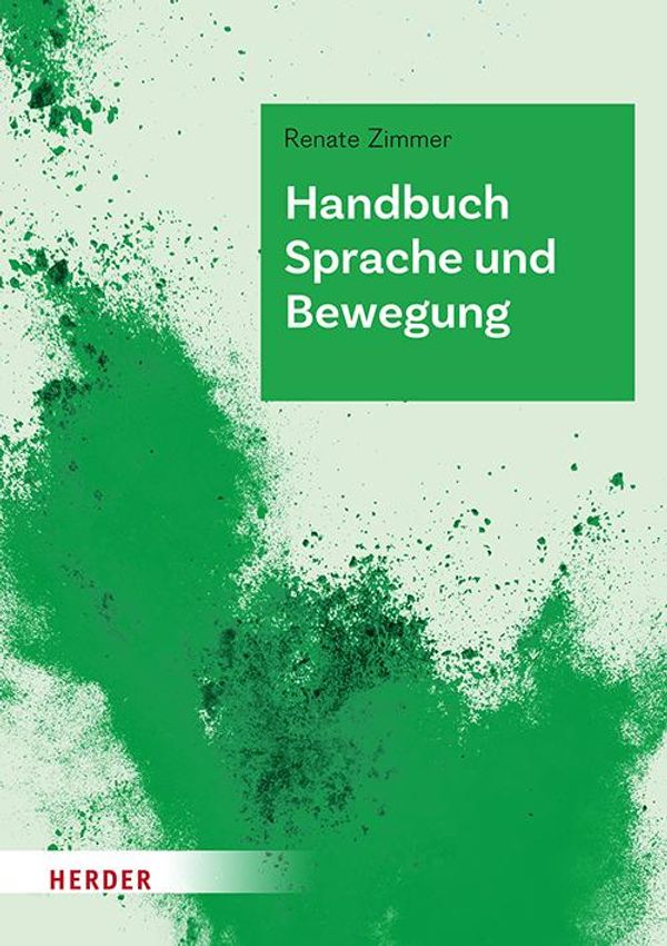 Handbuch Sprache und Bewegung - Renate Zimmer (Buch)