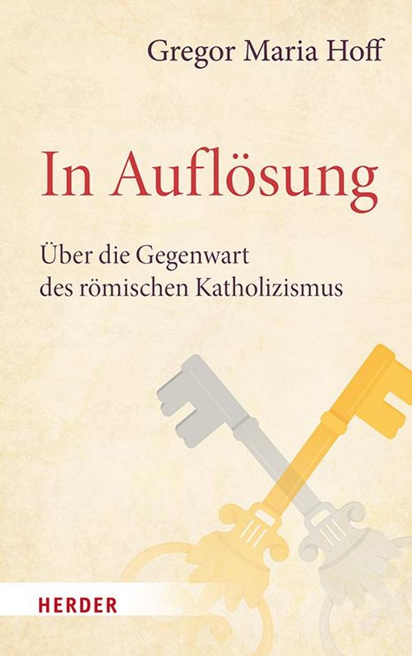 In Auflösung - Gregor Maria Hoff (Buch)