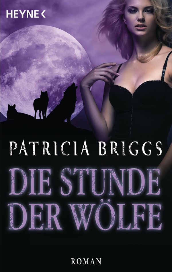 Die Stunde der Wölfe - Patricia Briggs (Buch)