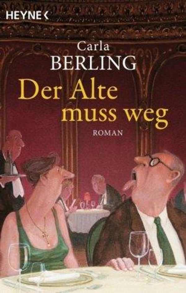 Der Alte muss weg - Carla Berling (Buch)