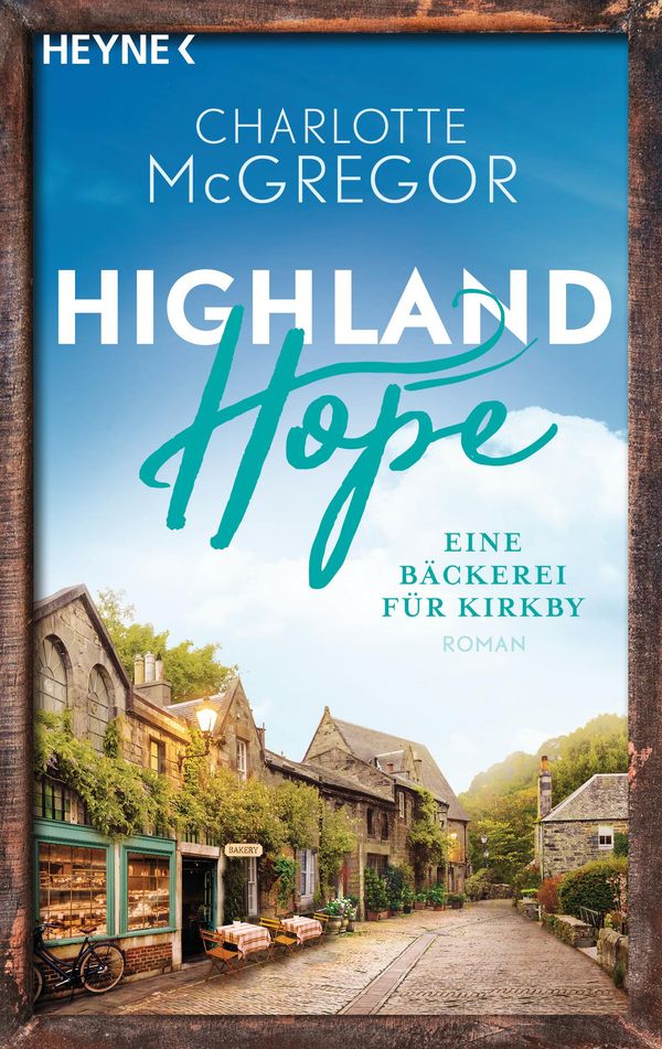 Highland Hope 4 - Eine Bäckerei für Kirkby - Charlotte McGregor (Buch)