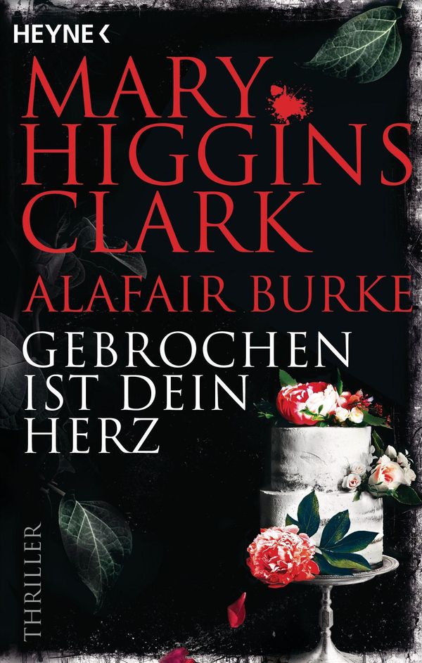Gebrochen ist dein Herz - Mary Higgins Clark (Buch)