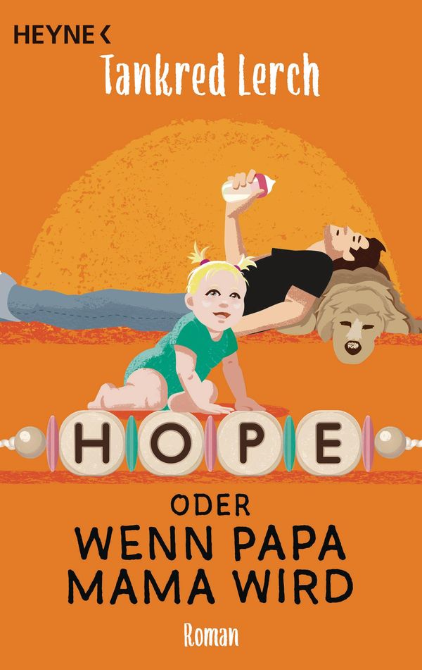 Hope oder wenn Papa Mama wird - Tankred Lerch (Buch)