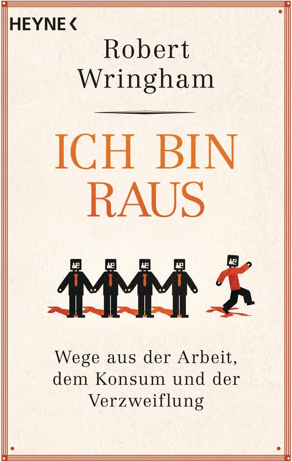 Ich bin raus - Robert Wringham (Buch)