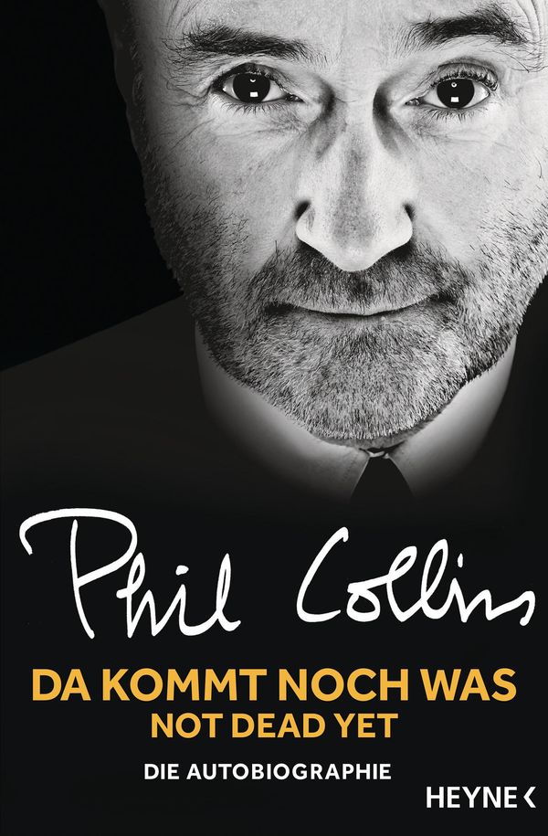 Da kommt noch was - Not dead yet - Phil Collins (Buch)