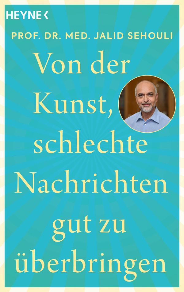 Von der Kunst, schlechte Nachrichten gut zu überbringen (Buch)
