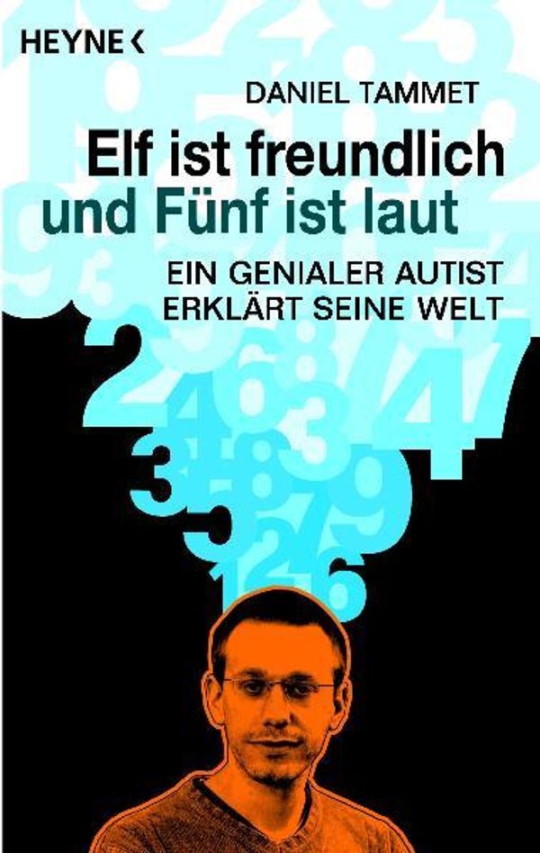 Elf ist freundlich und Fünf ist laut - Daniel Tammet (Buch)