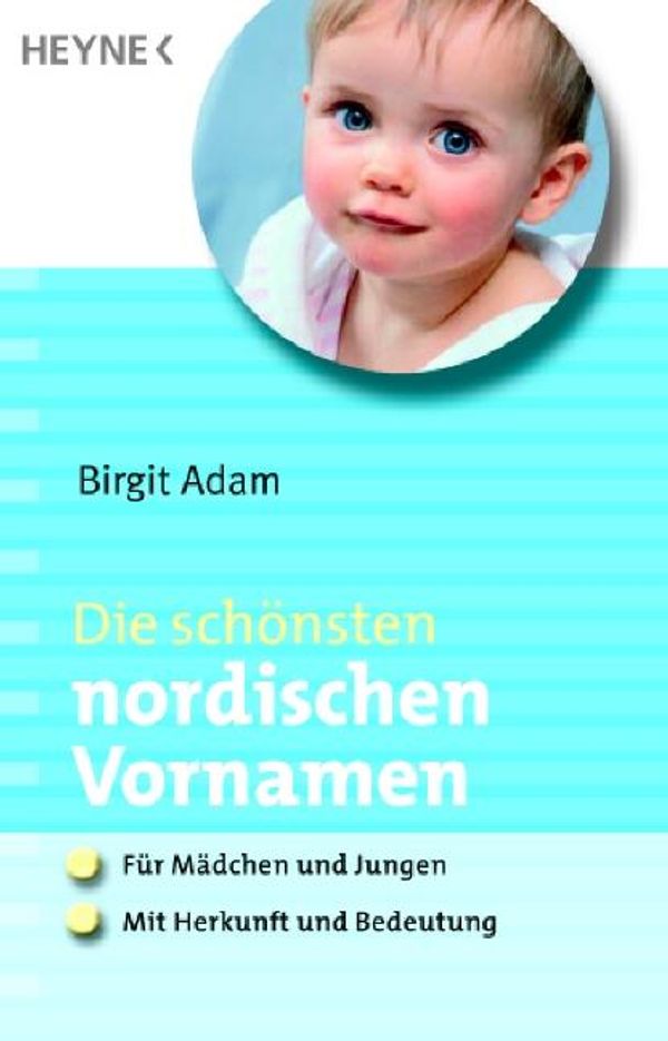 Die schönsten nordischen Vornamen - Birgit Adam (Buch)