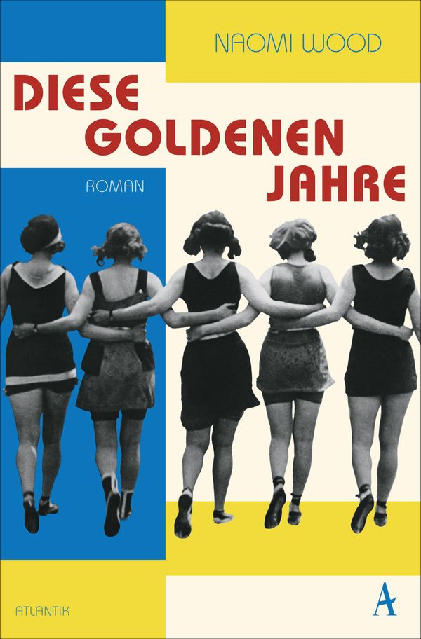 Diese goldenen Jahre - Naomi Wood (Buch)