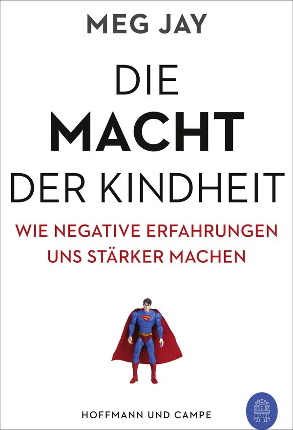 Die Macht der Kindheit - Meg Jay (Buch)