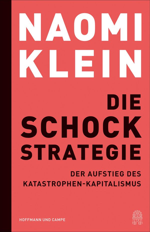Die Schock-Strategie - Naomi Klein (Buch)