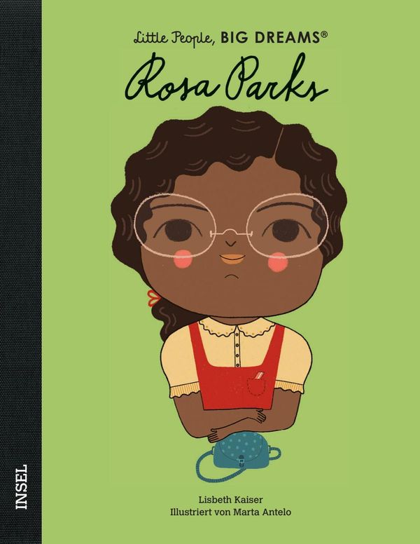 Little People, Big Dreams: Rosa Parks - Lisbeth Kaiser (Buch)