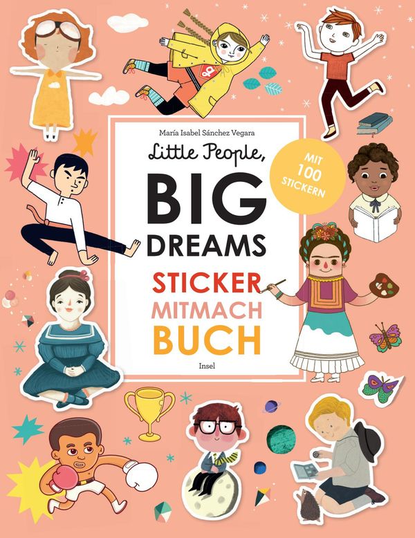 Little People, Big Dreams: Sticker-Mitmach-Buch (Buch)