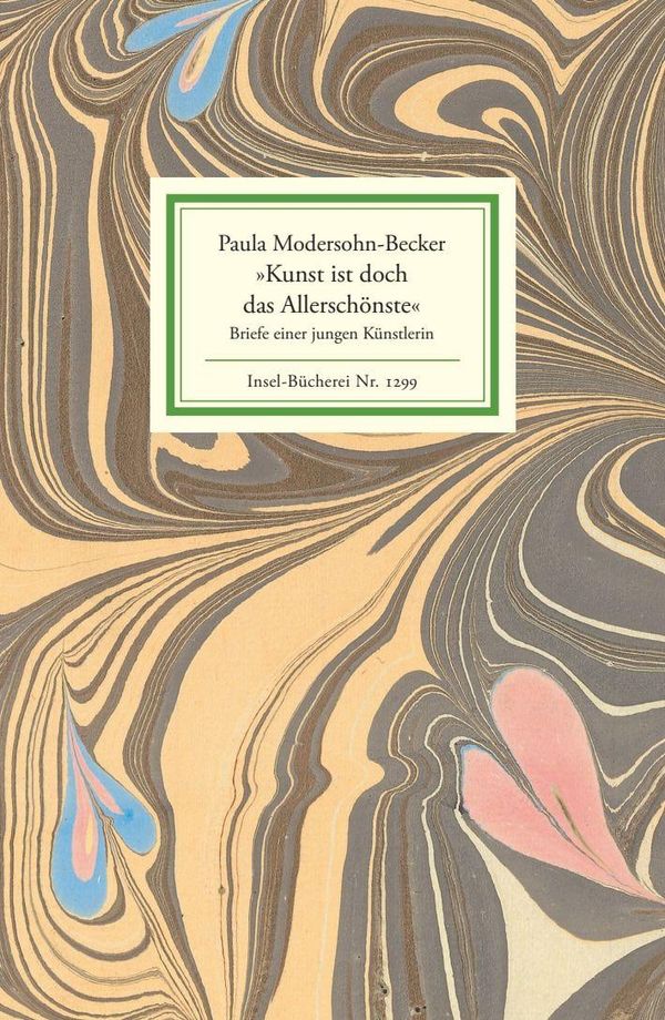 »Kunst ist doch das Allerschönste« - Paula Modersohn-Becker (Buch)