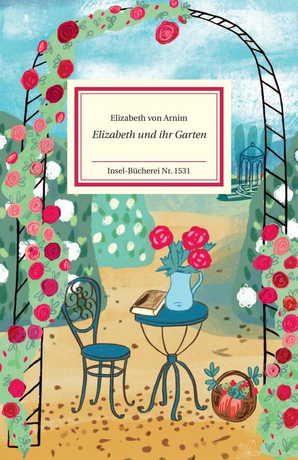 Elizabeth und ihr Garten - Elizabeth von Arnim (Buch)