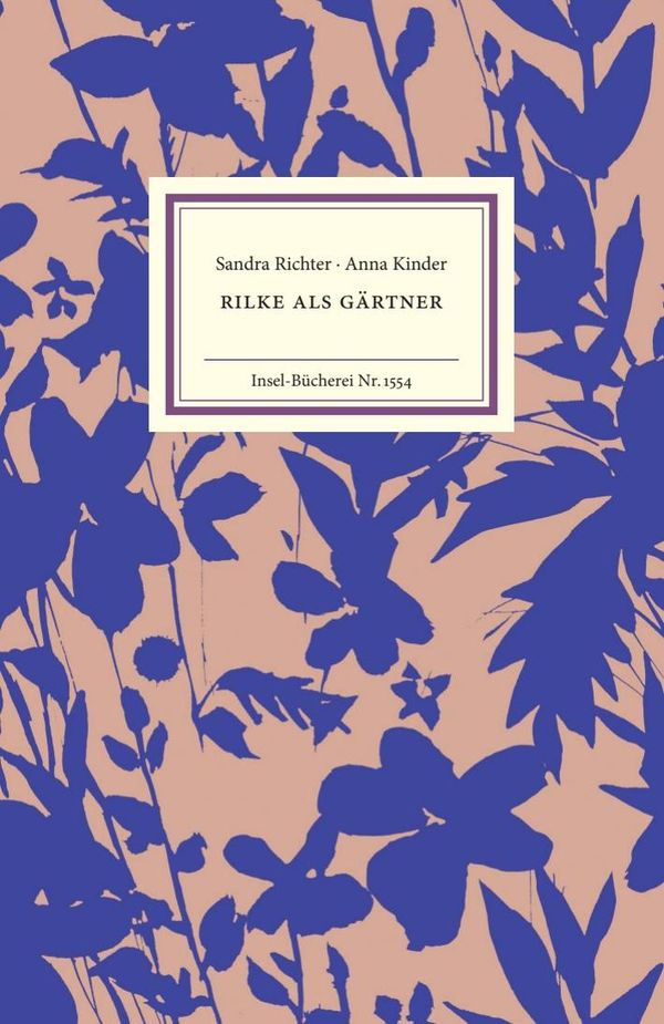 Rilke als Gärtner - Sandra Richter (Buch)