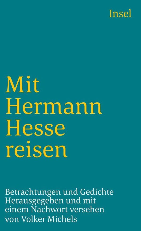 Mit Hermann Hesse reisen - Hermann Hesse (Buch)