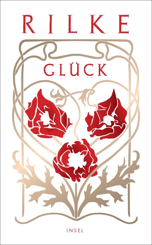 Glück - Rainer Maria Rilke (Buch)