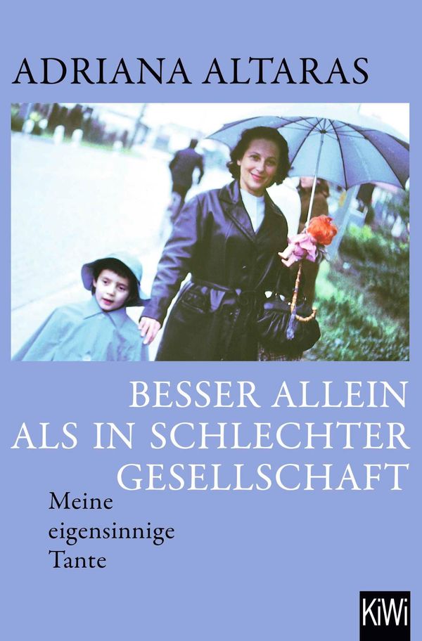 Besser allein als in schlechter Gesellschaft - Adriana Altaras (Buch)