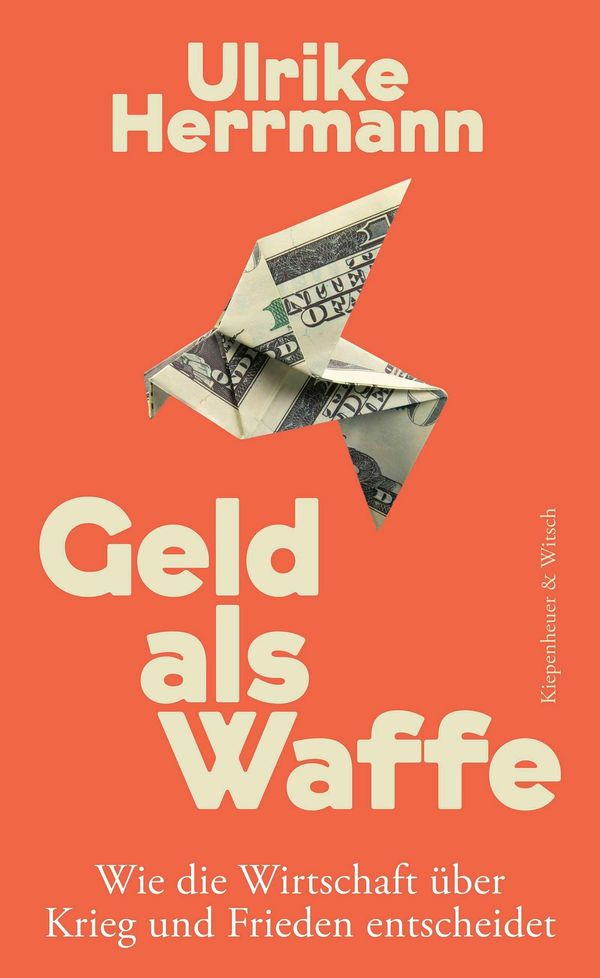Geld als Waffe - Ulrike Herrmann (Buch)