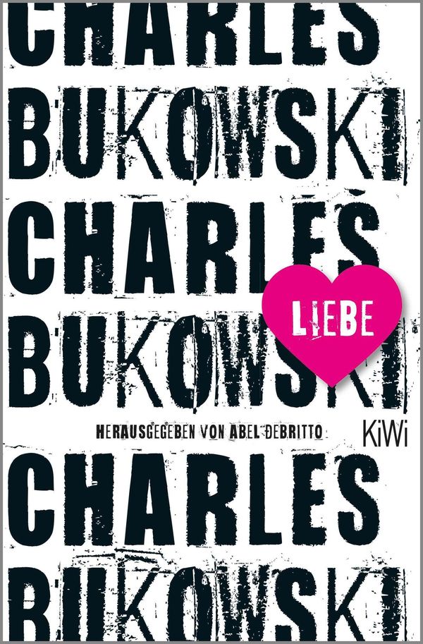 Liebe - Charles Bukowski (Buch)