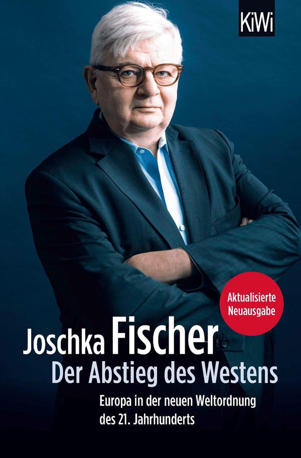 Der Abstieg des Westens - Joschka Fischer (Buch)