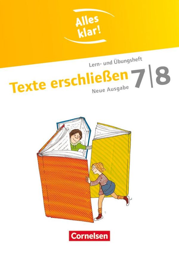 Alles klar! Deutsch 7./8. Schuljahr. Texte erschließen - Lilli Gebhard
