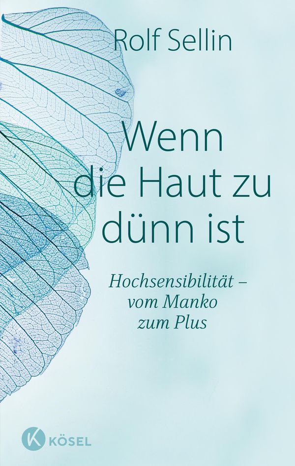 Wenn die Haut zu dünn ist - Rolf Sellin (Buch)