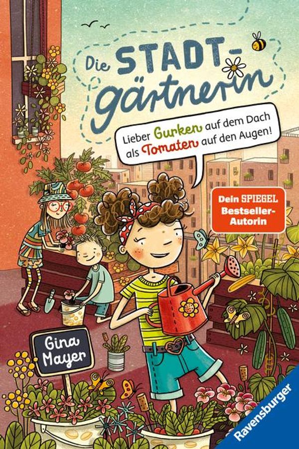 Die Stadtgärtnerin, Band 1 - Lieber Gurken auf dem Dach als Tomaten...