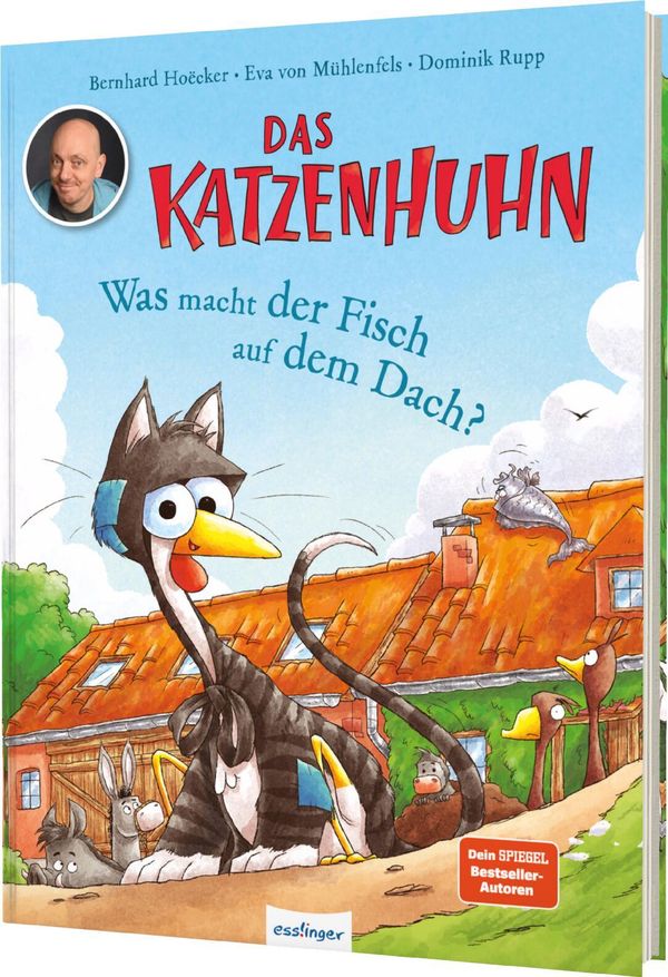 Das Katzenhuhn: Was macht der Fisch auf dem Dach? - Bernhard Hoëcker