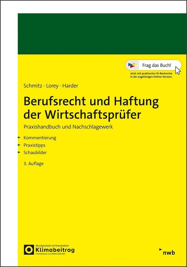 Berufsrecht und Haftung der Wirtschaftsprüfer - Bernhard Schmitz