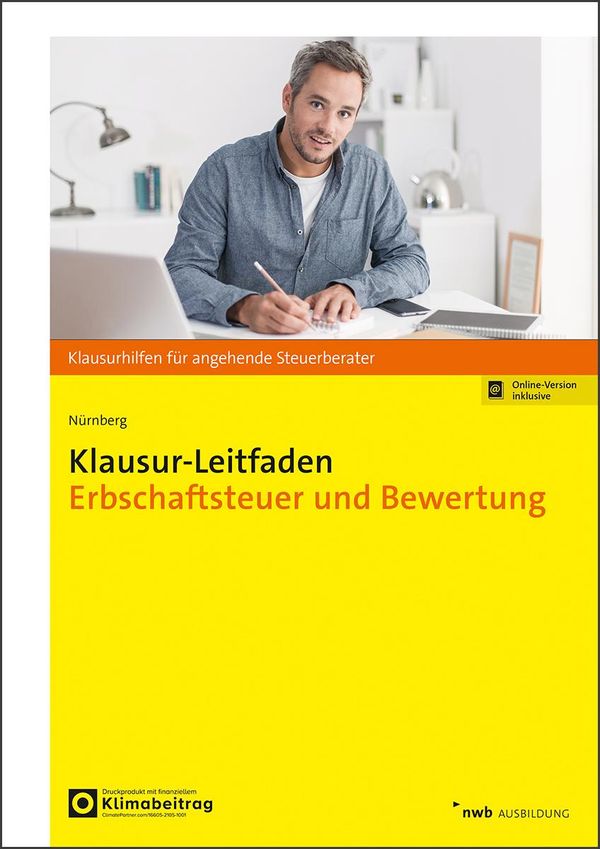 Klausur-Leitfaden Erbschaftsteuer und Bewertung - Philip Nürnberg