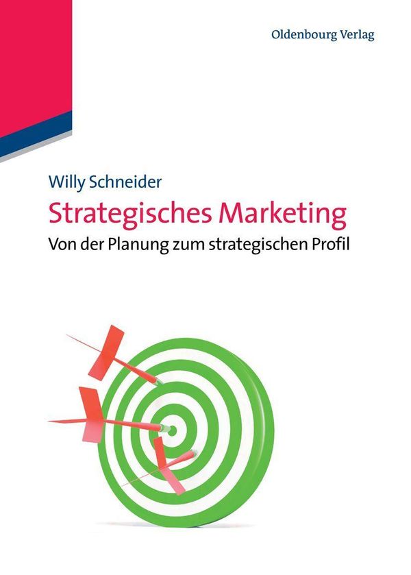 Strategisches Marketing - Willy Schneider (Buch)