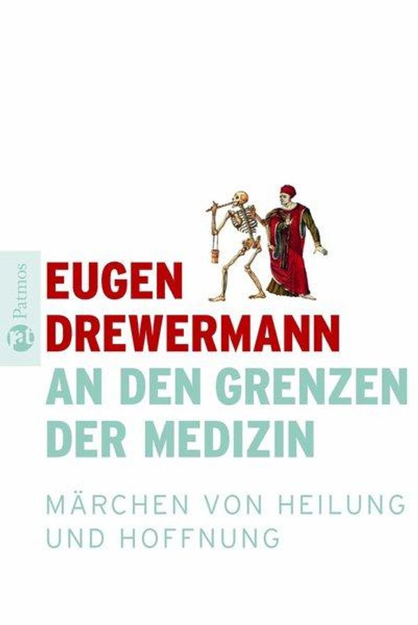 An den Grenzen der Medizin - Eugen Drewermann (Buch)
